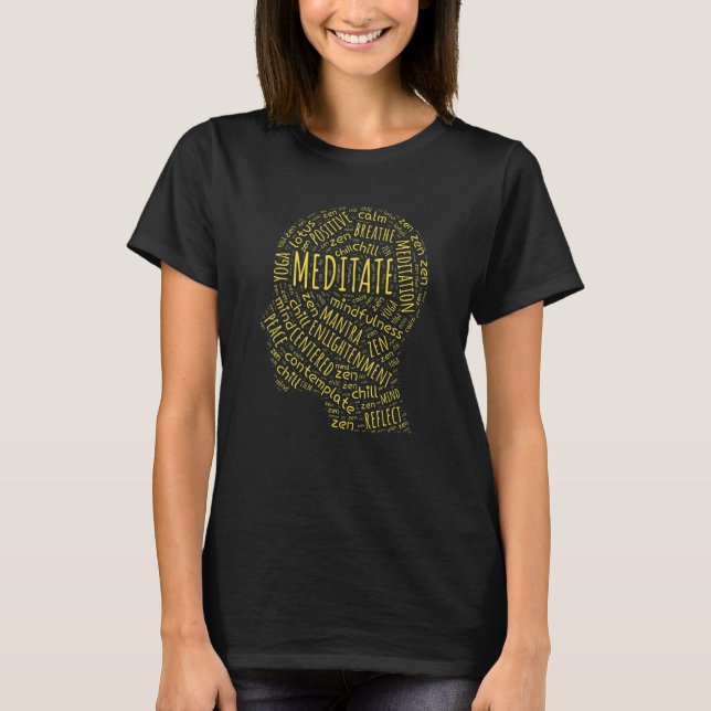 Camiseta Meditation Mindfulness Zen Buddha  Yoga Wordart (Frente)