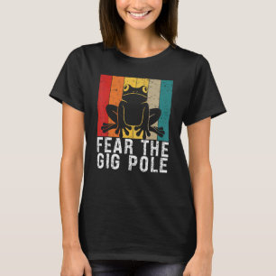 Camiseta Medo da captura do Sapo do Gig Pole
