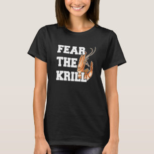 Camiseta Medo Da Citação De Krill Para Um Prado
