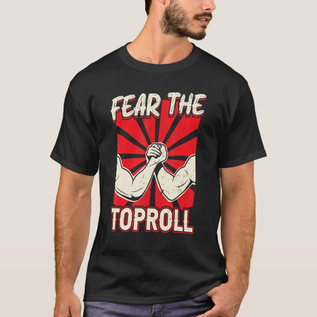 Camiseta Medo Da Luta Do Braço De Toproll (Frente)