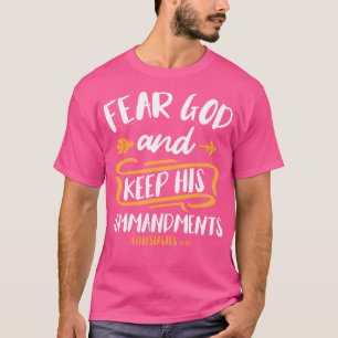 Camiseta Medo De Deus E Mantém Sua Bíblia De Mandamento Ver
