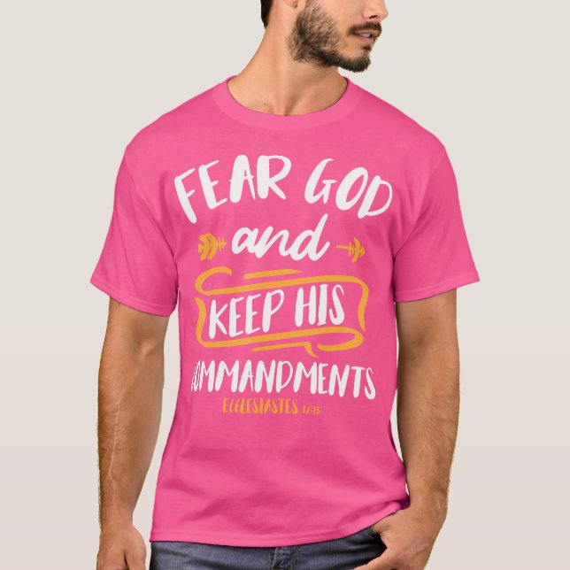 Camiseta Medo De Deus E Mantém Sua Bíblia De Mandamento Ver (Frente)
