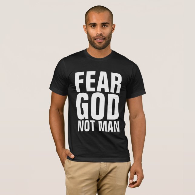 Camiseta MEDO DEUS NÃO HOMEM, T-shirts cristãs (Frente Completa)