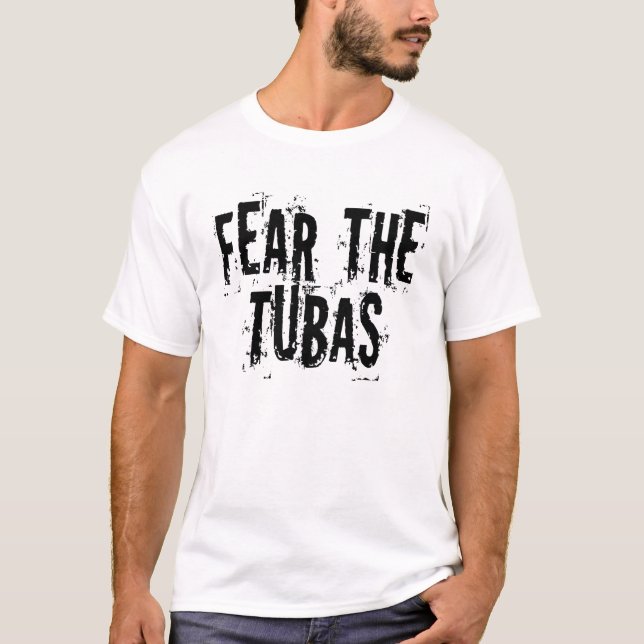 Camiseta Medo engraçado as tubas (Frente)