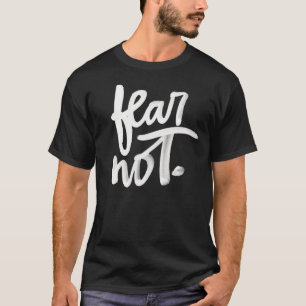 Camiseta Medo Não-Camisa