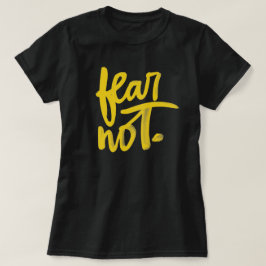 Camiseta Medo Não-Camisa
