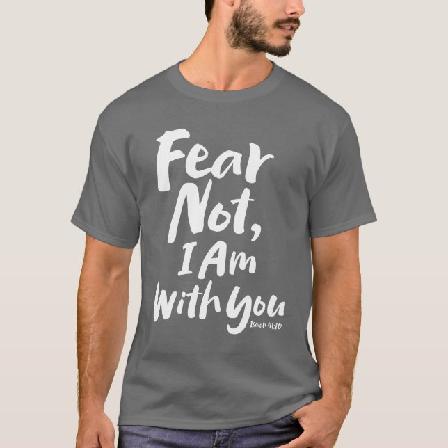 Camiseta MEDO NÃO, ESTOU com você. Esperança religiosa Deus (Frente)