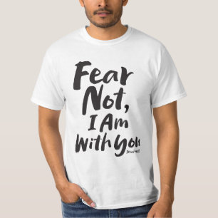 Camiseta MEDO NÃO, estou com você Religioso - Isaiah 41:1