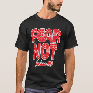 Camiseta Medo Não Joshua 19 Bíblia Verso Jesus Cristão