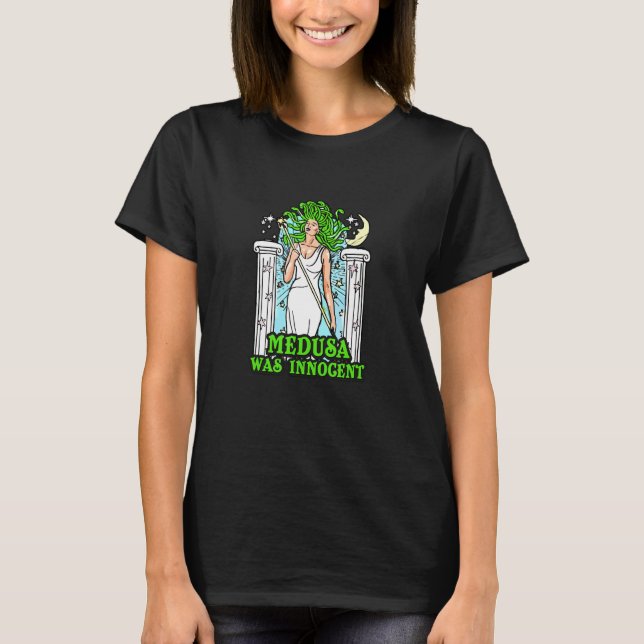 Camiseta Medusa Was Innocent Greek Mythology Greek Ancient  (Frente)
