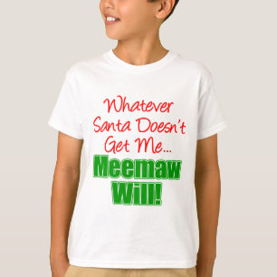 Camiseta Meemaw Melhor Que Papais noeis