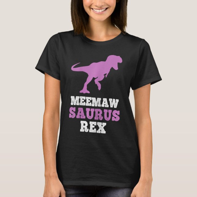 Camiseta Meemaw-saurus Rex Dino Dinosaur Meemawsaurus Funny (Frente)