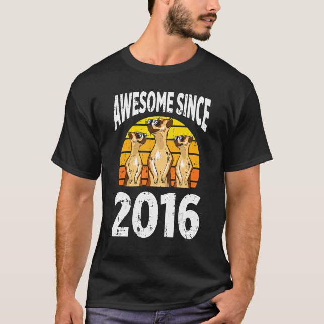 Camiseta Meerkat Incrível Desde O Aniversário De 6 De 2016  (Frente)