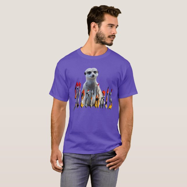 Camiseta "Meerkats: Orgulhoso Atrás do Nome" (Frente Completa)