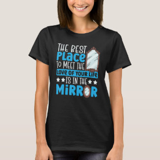 Camiseta Meet Love Of Your Life In Mirror Happy Singles Awa