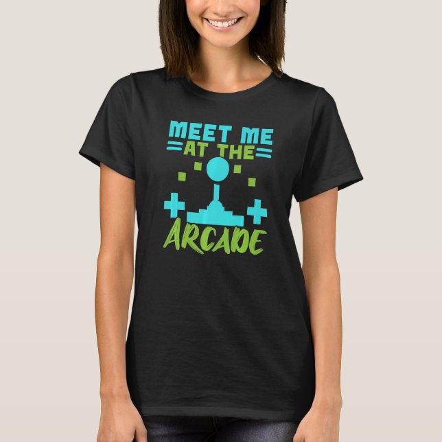 Camiseta Meet Me At The Arcade Video Game Game Nerd Streame (Frente)