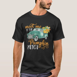 Camiseta Meet Me At The Pumpkin Patch Pickup Truck Farmer