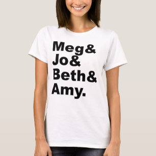 Camiseta Meg & Jo & Beth & Amy   Pequena literatura feminin