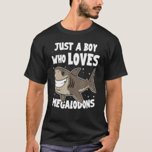 Camiseta Meg Shark Apenas Um Menino Que Ama Megalodons
