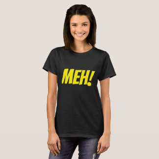 Camiseta "meh!"
