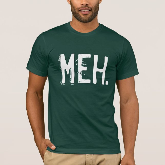 Camiseta Meh (Frente)