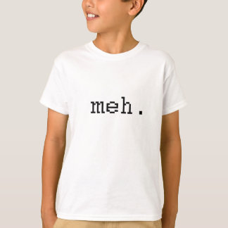 Camiseta meh