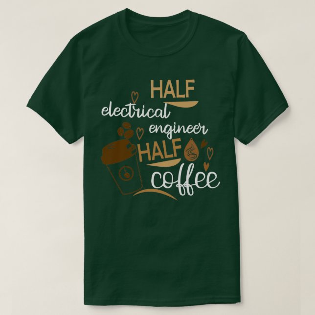 Camiseta Meia Café Meia Ideia Engraçada de engenheiro (Frente do Design)