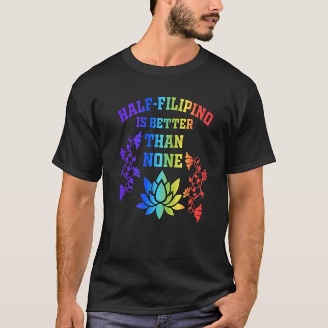 Camiseta Meia Filipina é melhor que nenhuma América filipin (Frente)