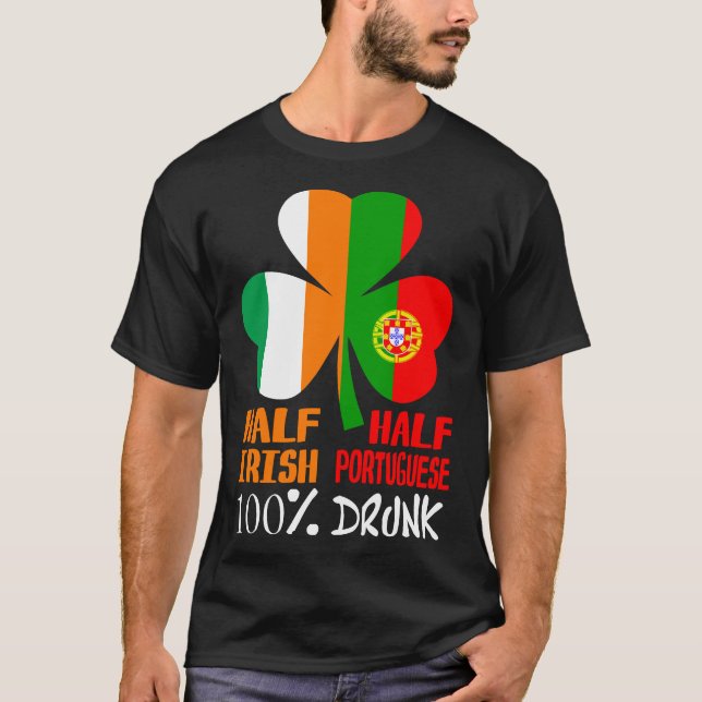 Camiseta Meia-Irlandesa Metade do Bebado Português São Patr (Frente)