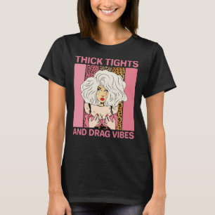 Camiseta Meias grossas e vibrações de drag Doll Face Drag Q
