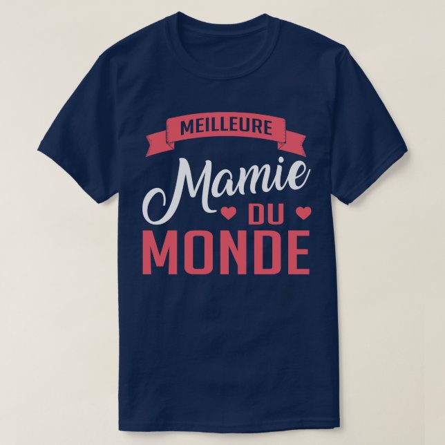 Camiseta Meilleure Mamie Du Monde (Frente do Design)