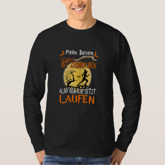 Camiseta Mein Broken Ist Quebrou Tão Geh Ich Jetzt Laufen