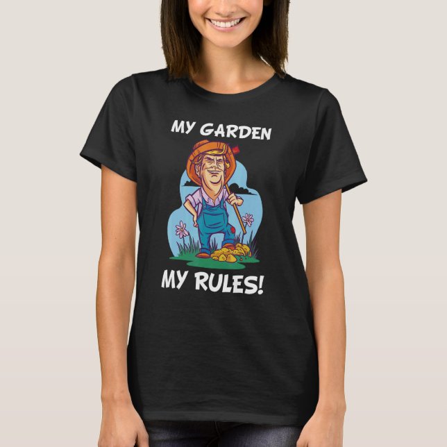 Camiseta Mein Garten Meine Rules Parody Garten Gardener (Frente)