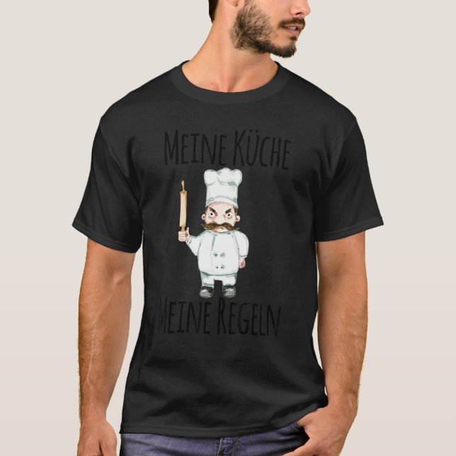 Camiseta Meine Küche Meine Rules Chef 1 (Frente)