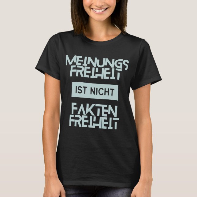 Camiseta Meinungsfreiheit ist nicht Faktenfreiheit No01 (Frente)