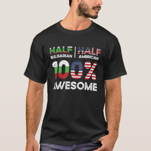 Camiseta Meio búlgaro Bulgária Americano EUA Cidadania