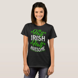 CAMISETA MEIO MEIO IMPRESSIONANTE IRLANDÊS