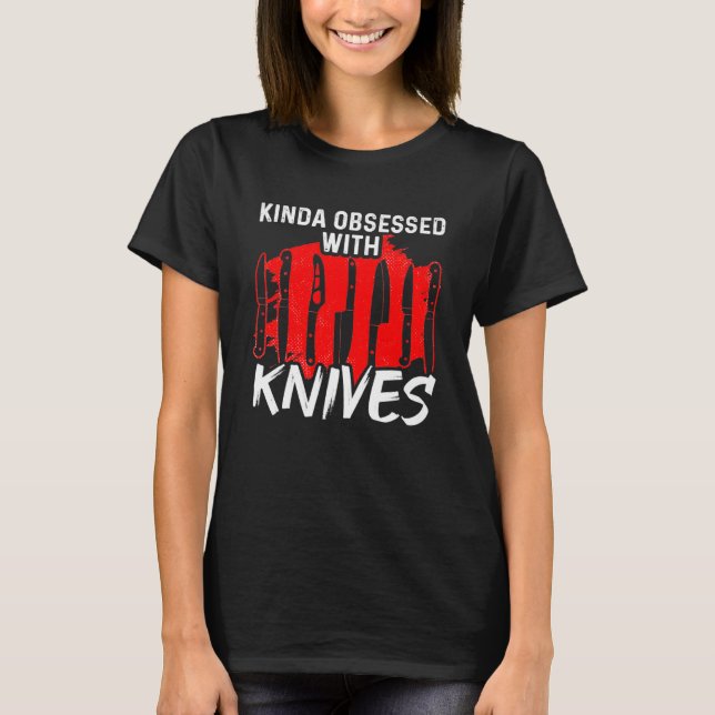 Camiseta Meio Obcecado Com Facas Maquirologista Knife Col (Frente)