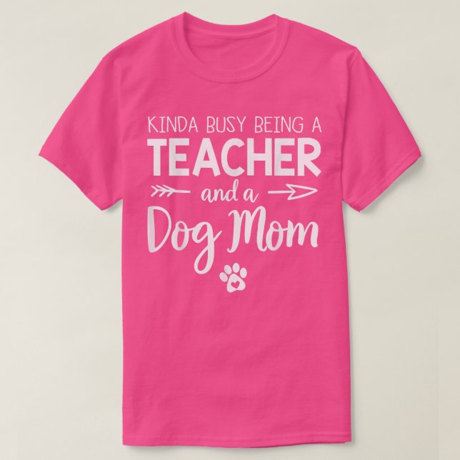 Camiseta Meio Ocupado Sendo Professora E Cachorro Mãe Engra (Frente do Design)