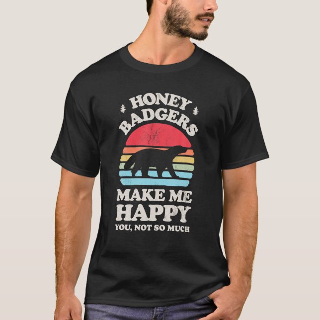 Camiseta Mel Badgers Me Faz Feliz Você Não É Tão Engraçado (Frente)