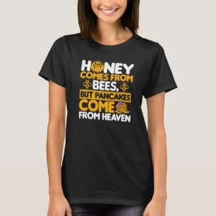 Camiseta Mel vem de abelhas, mas Pancakes vêm de barba