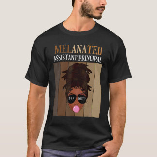 Camiseta Melanated Assistant Principal Off Duty Last Day Of