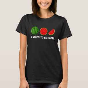 Camiseta Melancia 3 Etapas Para Ser Feliz Fruta De Verão