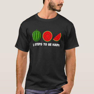 Camiseta Melancia 3 Etapas Para Ser Feliz Fruta De Verão