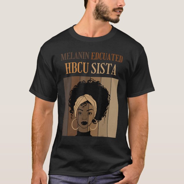 Camiseta Melanin HBCU Educou faculdades Históricas de Preto (Frente)