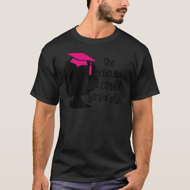 Camiseta Melanin Mais velho Formando Ela Acreditava Que Pod (Frente)