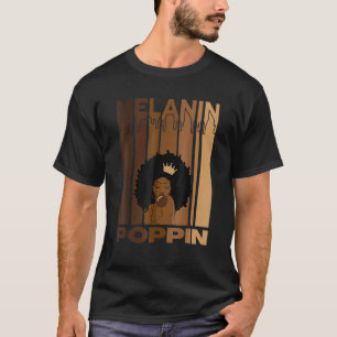 Camiseta Melanin Poppin Black History Month Pride African W