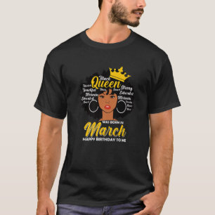 Camiseta Melanin Queen Foi Nascer Em Março, Aniversário,