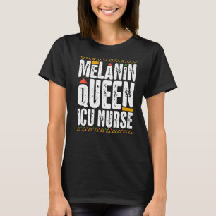 Camiseta Melanin Queen ICU Enfermeira Negra História Intens