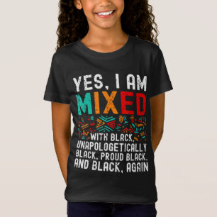 Camiseta Melanina Afro-Americana Sim Eu Misturado Com Preto